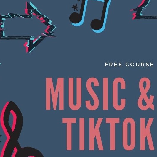 Music & Tik Tok Course